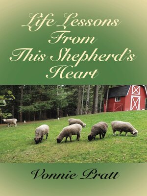 cover image of Life Lessons From This Shepherd's Heart
